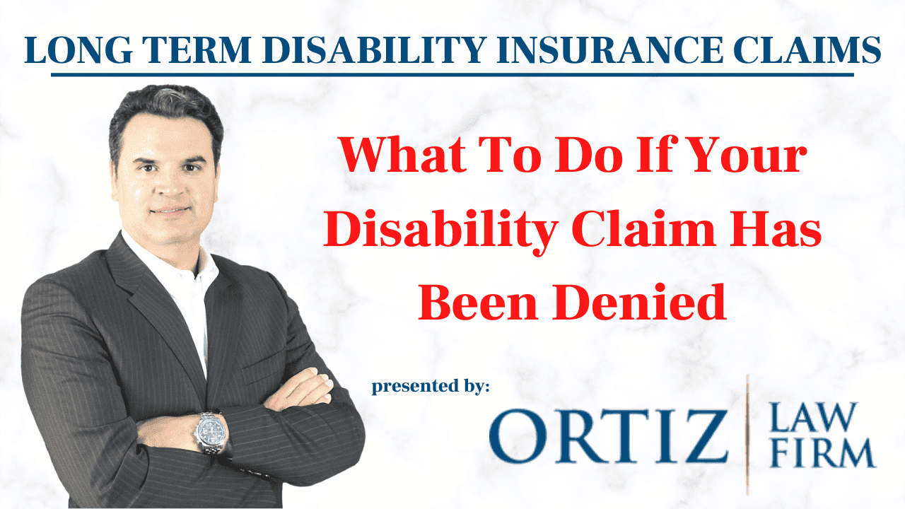 What To Do If Your Long-Term Disability Claim Is Denied