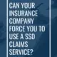Can Your Insurance Company Force You to Use a SSD Claims Service?