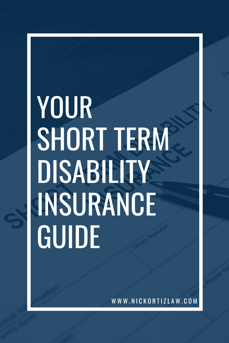 Short Term Disability Insurance Ortiz Law Firm   Short Term Disability 